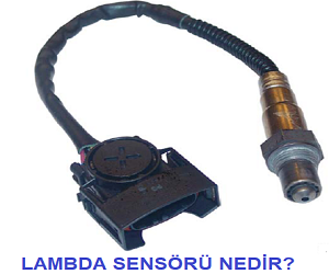 Lambda Sensörü Nedir?