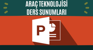 Araç Teknolojisi Ders Sunumları