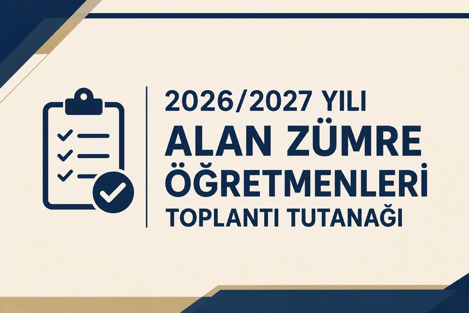 2026-2027 Sene Başı Zümre Toplantı Tutanağı
