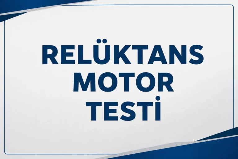 Relüktans Motorlar Testi