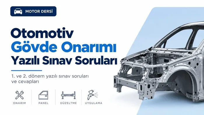 Gövde onarım dersi sınav soruları ücretsiz indir