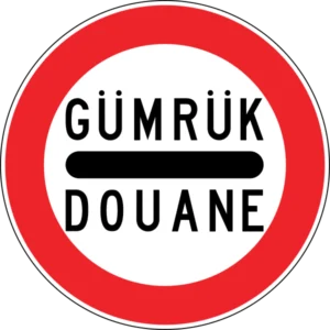 Gümrük - Durmadan Geçmek Yasaktır trafik levhası